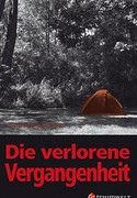 Die verlorene Vergangenheit