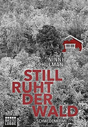 Still ruht der Wald