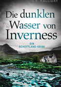 Die dunklen Wasser von Inverness
