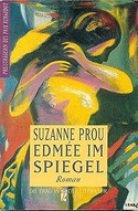 Edmée im Spiegel
