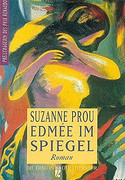 Edmée im Spiegel