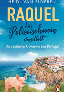 Raquel - Ein Polizeischwein ermittelt
