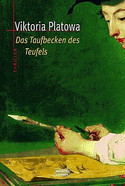 Das Taufbecken des Teufels