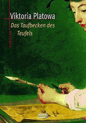 Das Taufbecken des Teufels