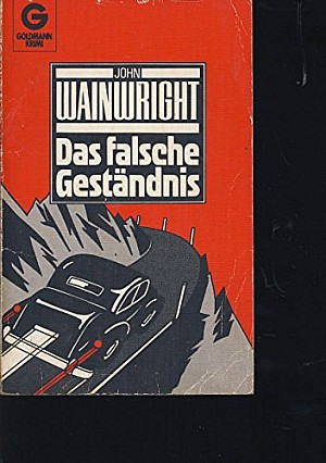 Das falsche Geständnis