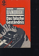 Das falsche Geständnis