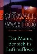 Der Mann, der sich in Luft auflöste