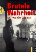 Brutale Wahrheit