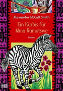 Ein Kürbis für Mma Ramotswe