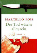 Der Tod wäscht alles rein