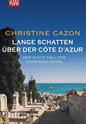 Lange Schatten über der Côte d'Azur