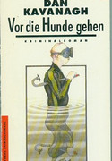 Vor die Hunde gehen
