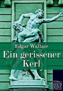 Ein gerissener Kerl