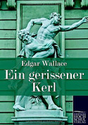 Ein gerissener Kerl