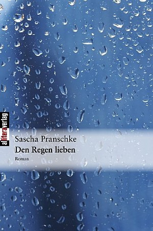 Den Regen lieben