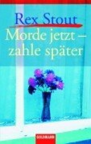 Morde jetzt, zahle später