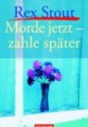 Morde jetzt, zahle später