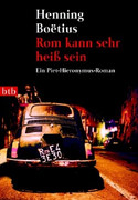 Rom kann sehr heiß sein