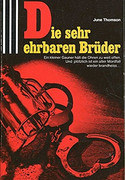 Die sehr ehrbaren Brüder