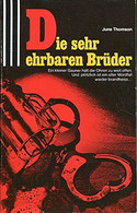 Die sehr ehrbaren Brüder