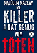 Der Killer hat genug vom Töten