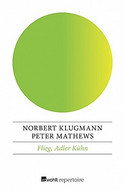 Flieg, Adler Kühn