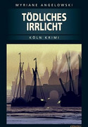 Tödliches Irrlicht
