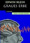 Grauer Sturm / Graues Erbe