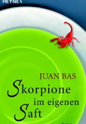 Skorpione im eigenen Saft