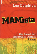 Mamista - Der Kampf der Regenwald-Guerilla