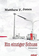 Ein einziger Schuss