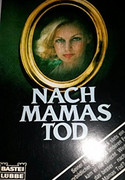 Nach Mamas Tod
