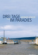 Drei Tage im Paradies