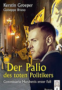 Der Palio des toten Politikers / Im Schatten des Palio