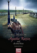 Agatha Raisin und die tote Hexe