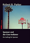 Spenser und der Cree-Indianer
