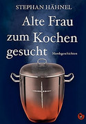 Alte Frau zum Kochen gesucht