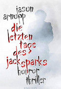 Die letzten Tage des Jack Sparks
