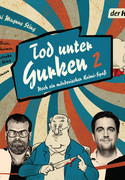 Tod unter Gurken 2