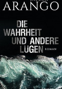 Die Wahrheit und andere Lügen