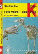 Friss Vogel, oder stirb