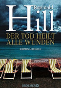 Der Tod heilt alle Wunden