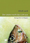 Der Letzte macht das Licht aus