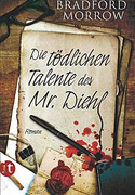 Die tödlichen Talente des Mr. Diehl