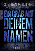 Ein Grab mit deinem Namen