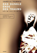Das dunkle Ende des Traums