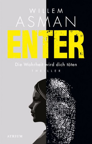 Enter: Die Wahrheit wird dich töten