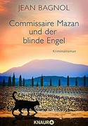 Commissaire Mazan und der blinde Engel