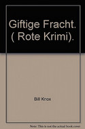 Giftige Fracht