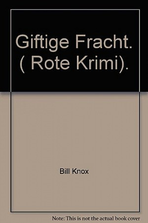 Giftige Fracht